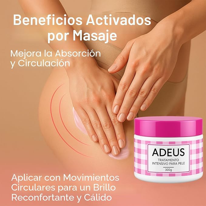ADEUS Dile adiós a la celulitis
